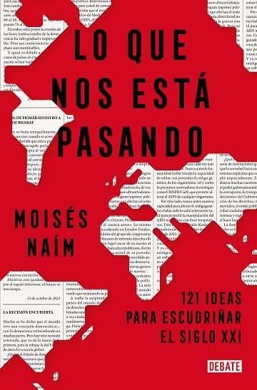 Lo que nos esta pasando | 9788419642707 | MOISES NAIM