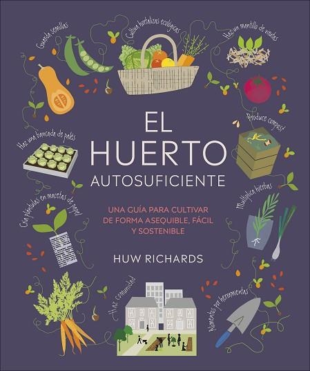 El huerto autosuficiente | 9780241664384 | HUW RICHARDS