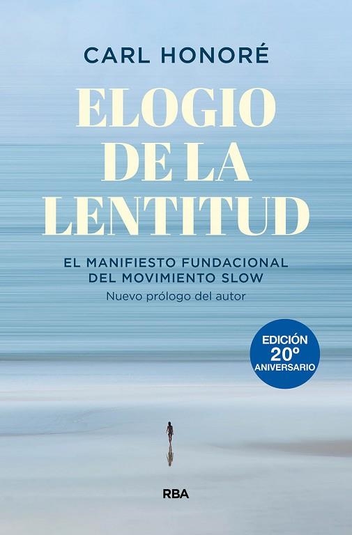 ELOGIO DE LA LENTITUD | 9788490564684 | CARL HONORÉ