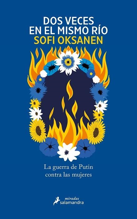 Dos veces en el mismo rio La guerra de Putin contra las mujeres | 9788419851406 | SOFI OKSANEN