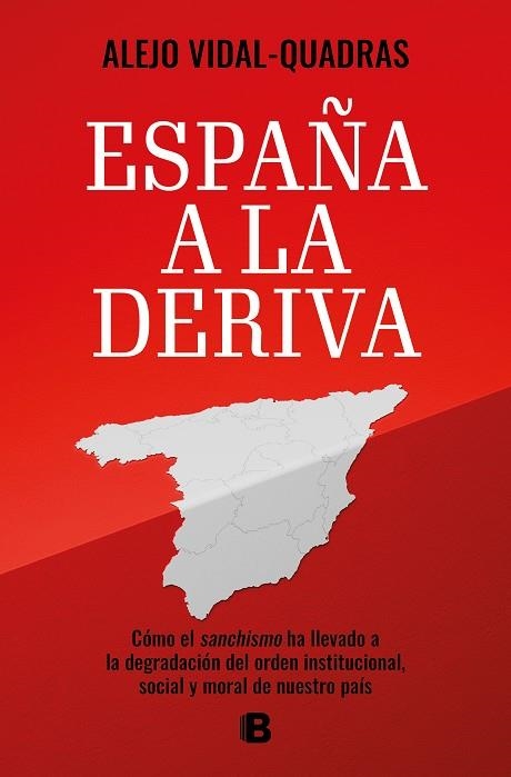 España a la deriva | 9788466678575 | ALEJO VIDAL-QUADRAS