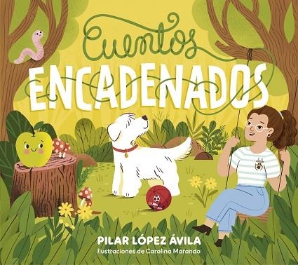 Cuentos encadenados | 9788448867102 | PILAR LOPEZ AVILA