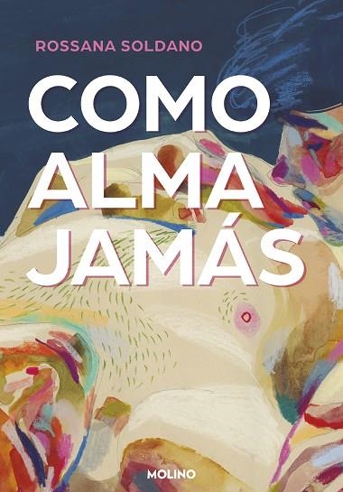 Como alma jamas | 9788427240797 | ROSSANA SOLDANO