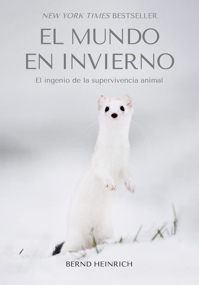 El Mundo en invierno | 9788412724127 | Bernd Heinrich