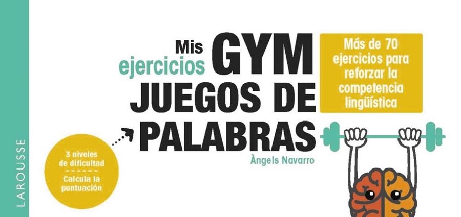 MIS EJERCICIOS GYM JUEGOS DE PALABRAS | 9788419739582 | ANGELS NAVARRO SIMON