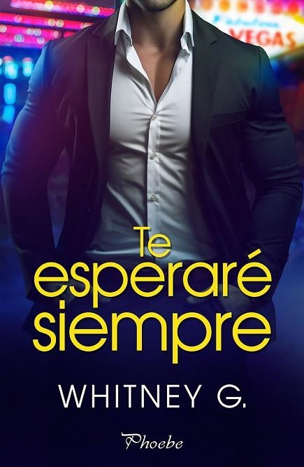 Te esperare siempre | 9788410070318 | WHITNEY G.