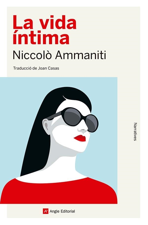 LA VIDA INTIMA | 9788410112056 | NICCOLO AMMANITI