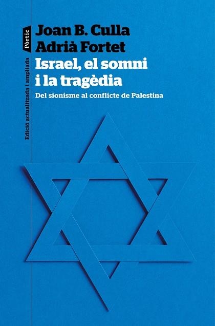 Israel el somni i la tragedia | 9788498095623 | Joan B. Culla