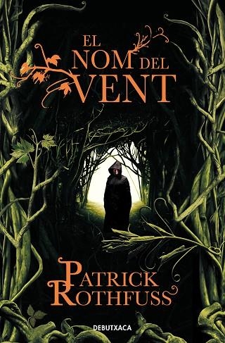 EL NOM DEL VENT | 9788418132711 | PATRICK ROTHFUSS