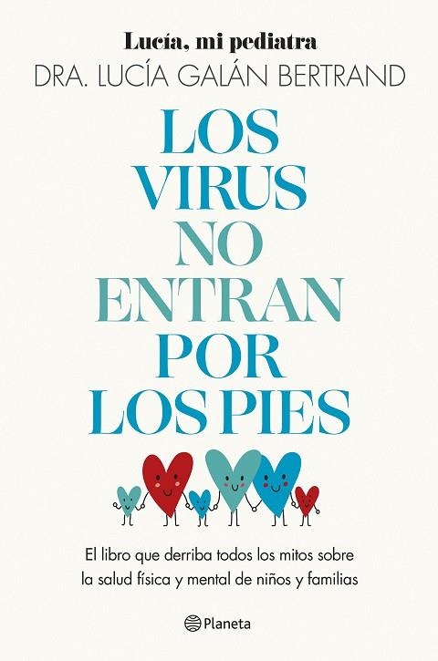 LOS VIRUS NO ENTRAN POR LOS PIES | 9788408283454 | LUCIA GALAN BERTRAND