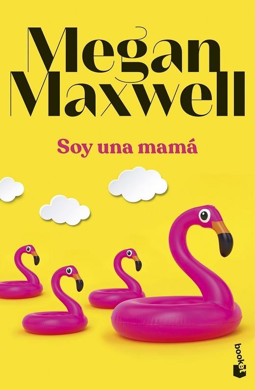 SOY UNA MAMÁ | 9788408283867 | MEGAN MAXWELL