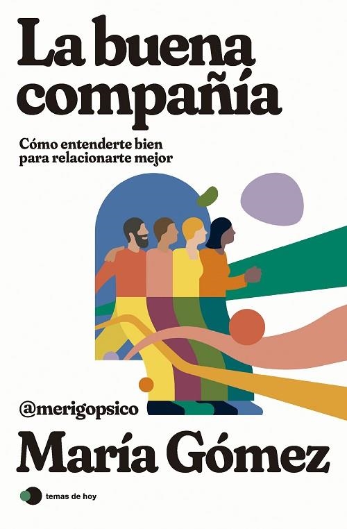 LA BUENA COMPAÑIA | 9788419812308 | MARÍA GÓMEZ @MERIGOPSICO