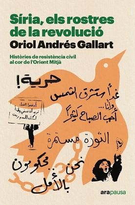 SIRIA ELS ROSTRES DE LA REVOLUCIO | 9788411730402 | ORIOL ANDRES GALLART