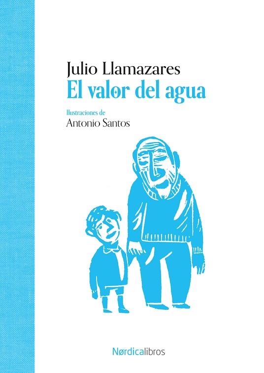 El valor del agua | 9788419735997 | JULIO LLAMAZARES