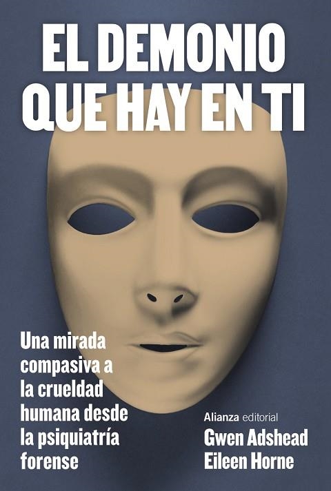 EL DEMONIO QUE HAY EN TI | 9788411485500 | GWEN ADSHEAD & EILEEN  HORNE