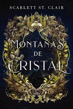 MONTAÑAS DE CRISTAL | 9788419988089 | SCARLETT ST CLAIR