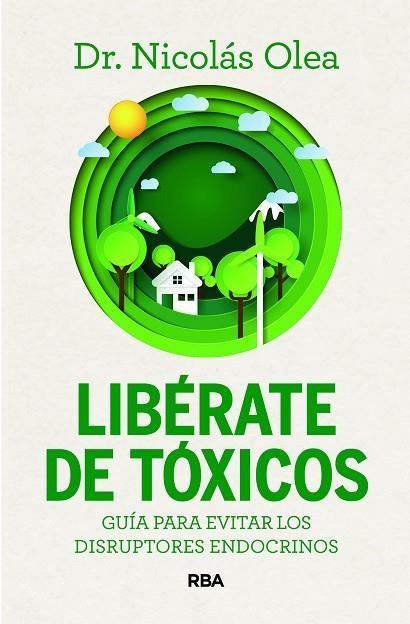 LIBÉRATE DE TÓXICOS | 9788411326285 | DR. NICOLAS OLEA SERRANO