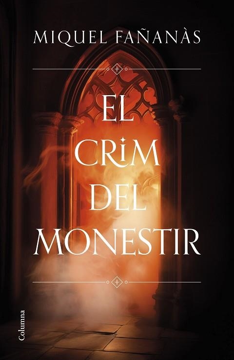 EL CRIM DEL MONESTIR | 9788466431484 | MIQUEL FAÑANAS