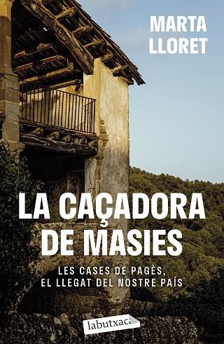 LA CAÇADORA DE MASIES | 9788419971036 | MARTA LLORET