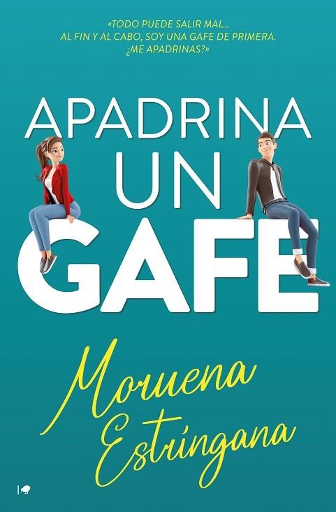 APADRINA UN GAFE | 9788419939227 | MORUENA ESTRINGANA