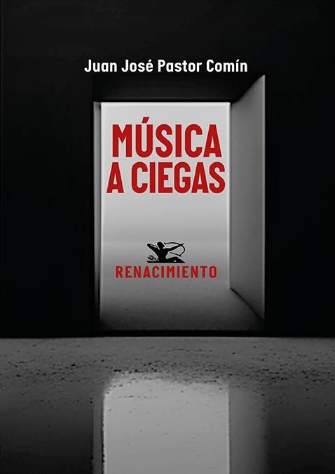 Musica a ciegas | 9788410148147 | JUAN JOSE PASTOR COMIN