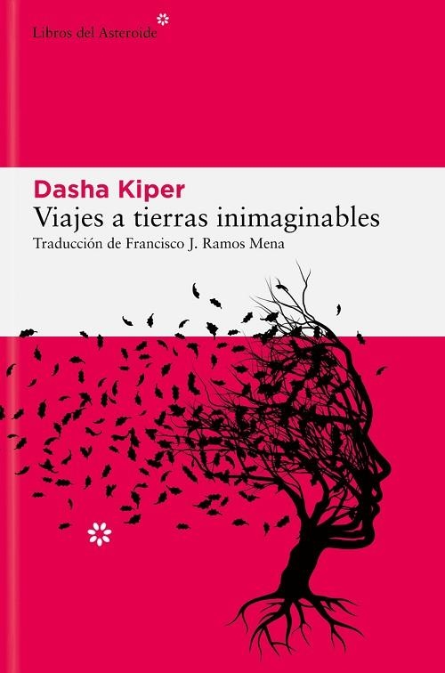 Viajes a tierras inimaginables | 9788419089809 | DASHA KIPER