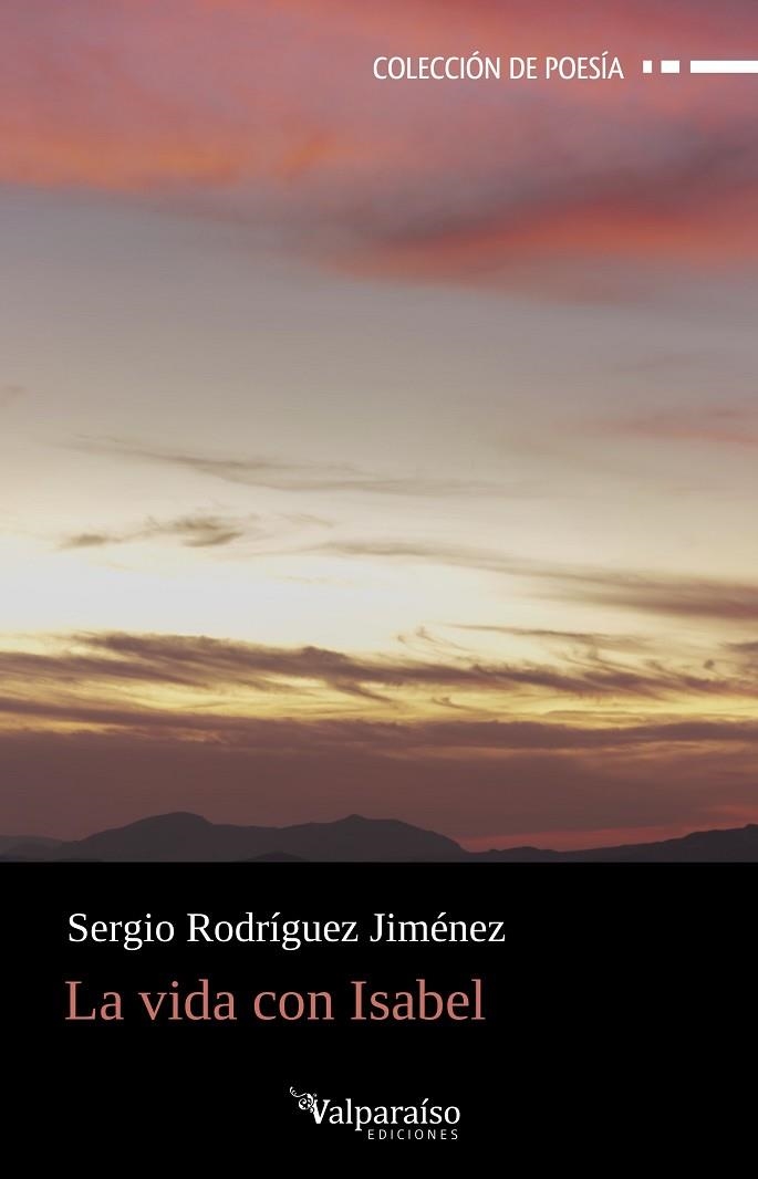 La vida con Isabel | 9788410073258 | SERGIO RODRIGUEZ JIMENEZ