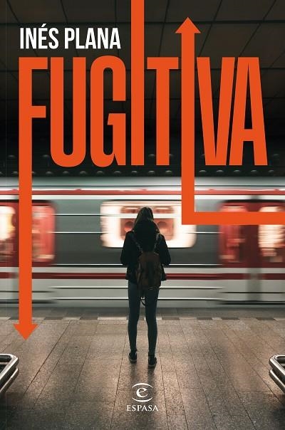 Fugitiva | 9788467071672 | Ines Plana