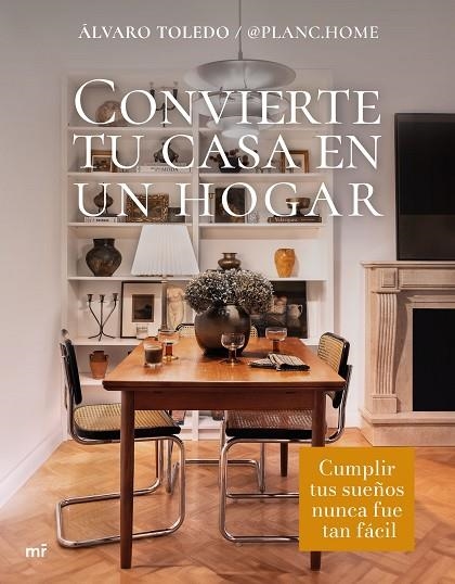 Convierte tu casa en un hogar | 9788427052246 | Alvaro Toledo @planc.home