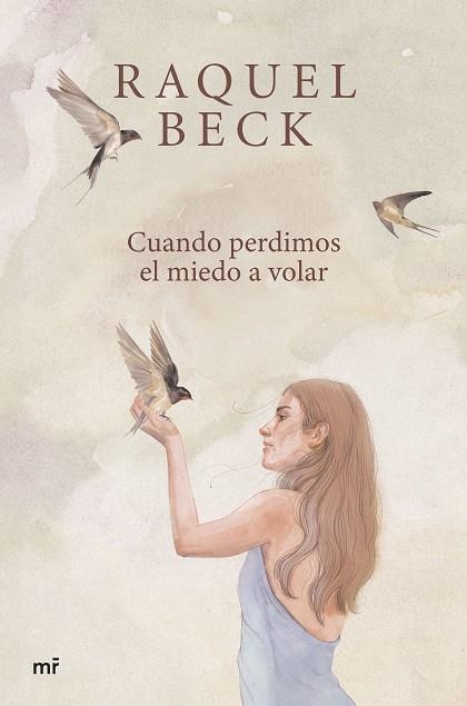 Cuando perdimos el miedo a volar | 9788427052222 | Raquel Beck