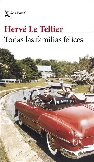 Todas las familias felices | 9788432243288 | Herve Le Tellier