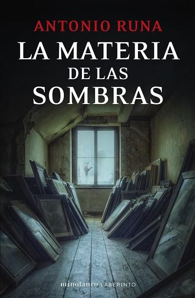 La materia de las sombras | 9788445016800 | Antonio Runa