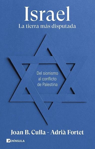 Israel La tierra mas disputada | 9788411002257 | Joan B. Culla & Adria Fortet