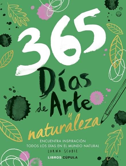 365 dias de arte y naturaleza | 9788448040505 | Lorna Scobie