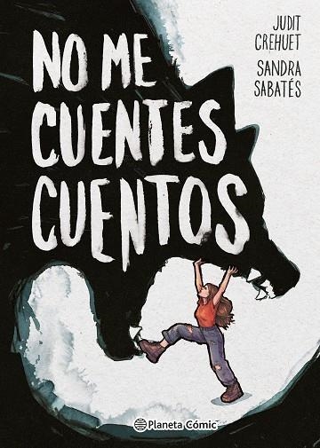 No me cuentes cuentos | 9788411611183 | Sandra Sabates & Judit Crehuet