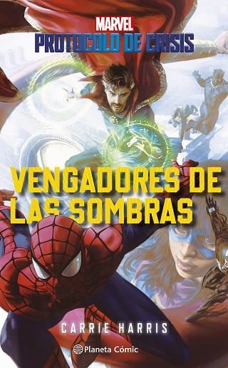 Protocolo de Crisis 02 Vengadores de las sombras | 9788411124744 | Carrie Harris