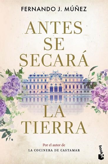 Antes se secara la tierra | 9788408285120 | Fernando J. Muñez