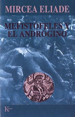 MEFISTOFELES Y EL ANDROGINO - SP | 9788472454934 | ELIADE, MIRCEA