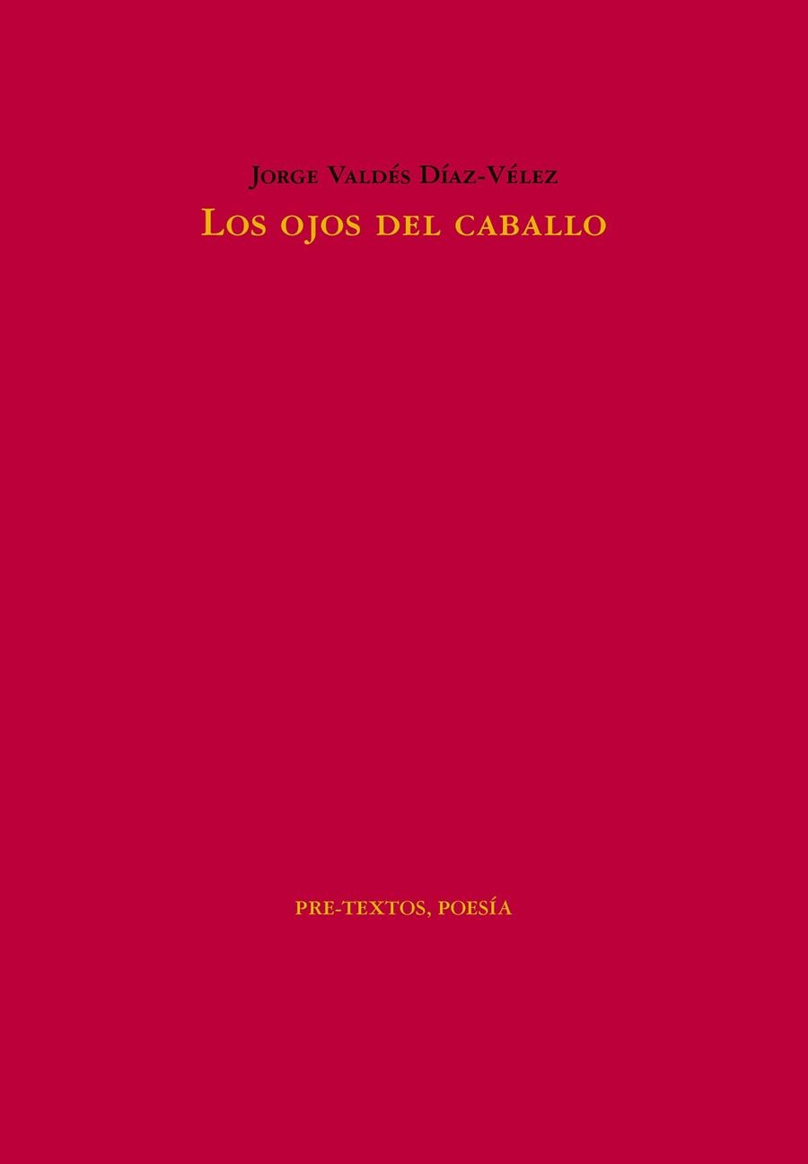 Los Ojos del caballo | 9788419633750 | Jorge Valdes Diaz-Velez