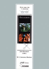 EXCALIBUR JOHN BOORMAN 1981 | 9788480634540 | SANMATEU MARTINEZ, M.C.