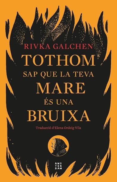 TOTHOM SAP QUE LA TEVA MARE ES UNA BRUIXA | 9788419960092 | RIVKA GALCHEN