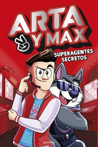 ARTA Y MAX 01 SUPERAGENTES SECRETOS | 9788419746450 | ARTA GAME