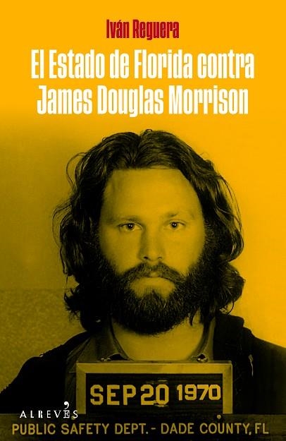 El estado de Florida contra James Douglas Morrison | 9788419615602 | IVAN REGUERA