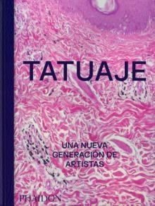 ESP Tatuaje | 9781838668068 | EDITORES PHAIDON & ALICE SNAPE