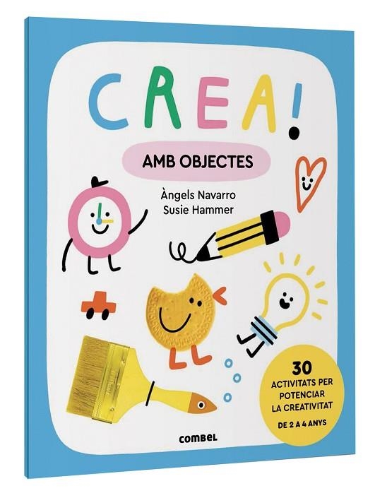 CREA AMB OBJECTES | 9788411581011 | ÀNGELS NAVARRO SIMON