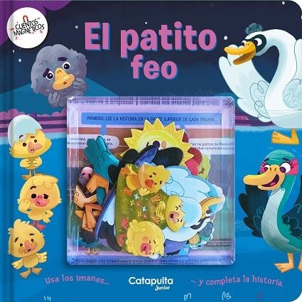 Cuentos magneticos El patito feo | 9789878151878 | Los Editores De Catapulta