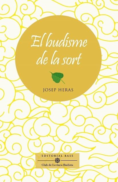 El budisme de la sort | 9788410131125 | Josep Heras Aledo