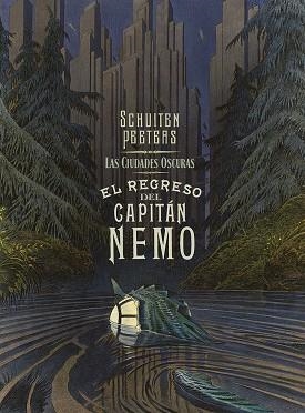 LAS CIUDADES OSCURAS EL REGRESO DEL CAPITAN NEMO | 9788467966268 | PEETERS & SCHUITEN