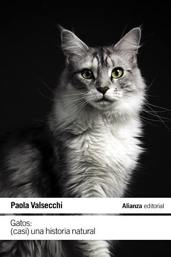 GATOS: (CASI) UNA HISTORIA NATURAL | 9788411485616 | PAOLA VALSECCHI