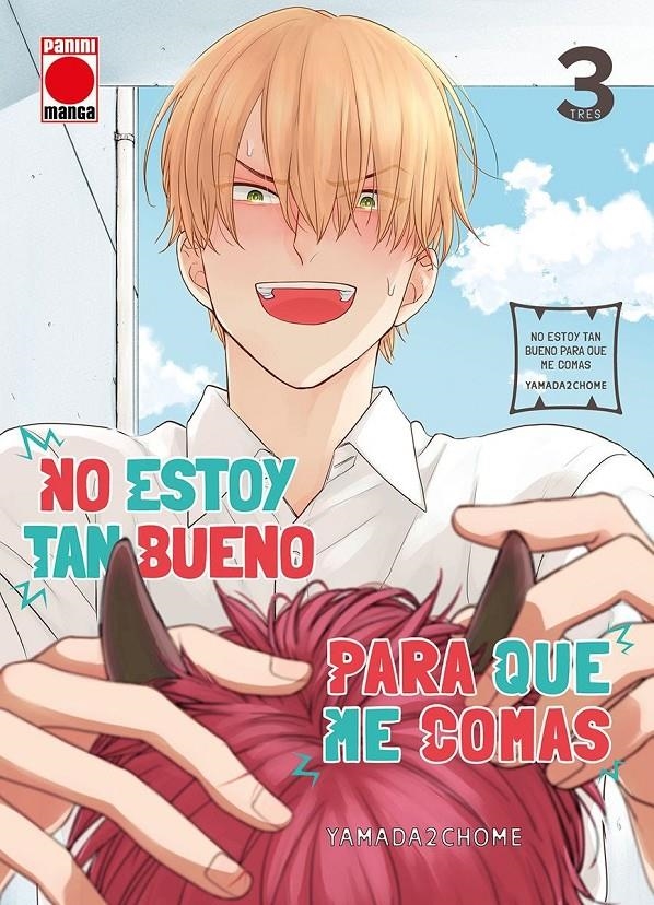 NO ESTOY TAN BUENO PARA QUE ME COMAS 03 | 9788410510005 | NICHOUME YAMADA